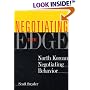 Negotiating on the Edge: North Korean Negotiating Behavior