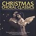 Christmas Choral Classics