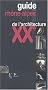 Guide Rh�ne-Alpes de l'architecture du XXe si�cle : (1914-2003)