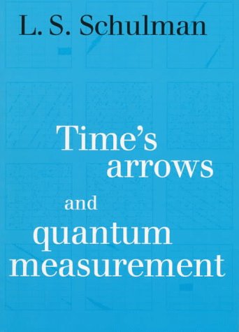 Time's Arrows and Quantum Measurement