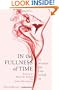 In the Fullness of Time: 32 Women on Life After 50