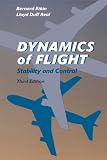 Dynamics of Flight: Stability and Control