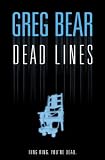 Dead Lines: A Novel of Life . . . After Death