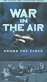 War In The Air - Round the Clock (BBC Television Series)