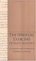 The Spiritual Exercises of Saint Ignatius: A Translation and Commentary