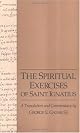 The Spiritual Exercises of Saint Ignatius: A Translation and Commentary (Series I--Jesuit Primary Sources, in English Translations ; No. 9)