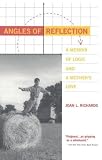  : Angles of Reflection: A Memoir of Logic and a Mother's Love
