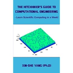 The Hitchhiker's Guide To Computational Engineering - Learn Scientific Computing in a Week!