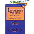 Illegal Drug Markets: From Research to Prevention Policy (Crime... by  Mangai Natarajan, Mike Hough, and J. M. Hough