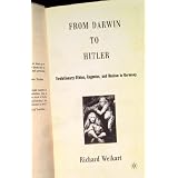 FromDarwintoHitler:EvolutionaryEthics,Eugenics,andRacisminGermany