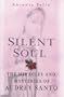 Silent Soul: The Miracles And Mysteries Of Audrey Santo