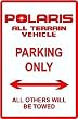 POLARIS ATV PARKING ONLY sport street sign