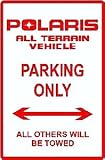 POLARIS ATV PARKING ONLY sport street sign