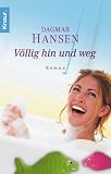 V�llig hin und weg
