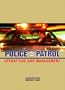 Police Patrol: Operations and Management (3rd Edition)
