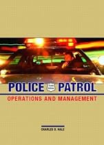 Police Patrol: Operations and Management (3rd Edition)