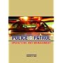 Police Patrol: Operations and Management (3rd Edition)
