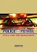 Police Patrol: Operations and Management (3rd Edition)
