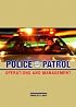 Police Patrol: Operations and Management (3rd Edition)