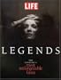 LIFE Legends: The Century's Most Unforgettable Faces (Life Magazine)