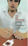 The Big Blowdown