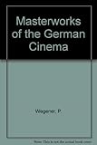 Masterworks of the German cinema