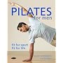 Pilates for Men: Fit for Sport Fit for Life