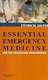 Essential Emergency Medicine: For the Healthcare Practitioner Image of Essential Emergency Medicine: For the Healthcare Practitioner