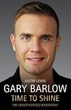 Gary Barlow : the biography