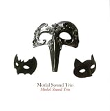 Modal Sound Trio (2007)