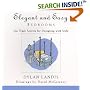Elegant and Easy Bedrooms: 100 Trade Secrets for Designing with Style