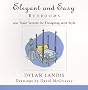 Elegant and Easy Bedrooms: 100 Trade Secrets for Designing with Style