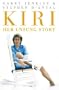 Kiri - Her Unsung Story