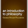 An Introduction to Philosophy