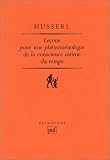 Leçons pour une phénoménologie de la conscience intime du temps
