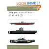 Kriegsmarine U-Boats 1939-45 (2) (New Vanguard): Vol 2