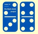 Revue Subject 13  / The Black Steele Project
