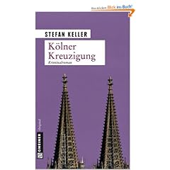 K�lner Kreuzigung: Kriminalroman
