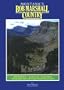 Montana's Bob Marshall Country: The Bob Marshall, Scapegoat, Great Bear Wilderness Areas and Surrouding Wildlands (Montana Geographic Series)