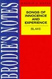Brodie`s Notes on William Blake`s "Songs of Innocence and of Experience" (Brodies Notes)