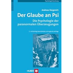 Der Glaube an Psi: Die Psychologie paranormaler �berzeugungen