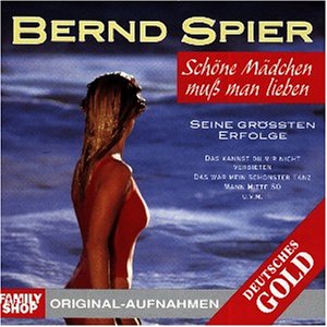 Bernd Spier - Seine Gr&ouml;&szlig;ten Erfolge - Zortam Music