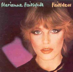 Marianne Faithfull - Faithless
