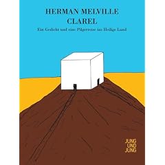 Clarel: Ein Gedicht und eine Pilgerreise ins Heilige Land
