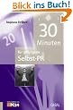 30 Minuten f�r gelungene Selbst-PR