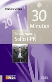 30 Minuten f�r gelungene Selbst-PR