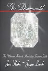 Go Diamond! The Ultimate Network Marketing Trainers Guide