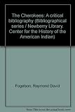 The Cherokees : a critical bibliography