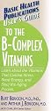 User's Guide to the B-Complex Vitamins