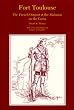 Fort Toulouse: The French Outpost at the Alabamas on the Coosa (Library Alabama Classics)